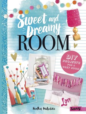 cover image of Sweet and Dreamy Room